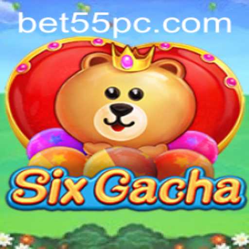 Discover the Thrills of SixGacha: An Innovative Bet55 Experience